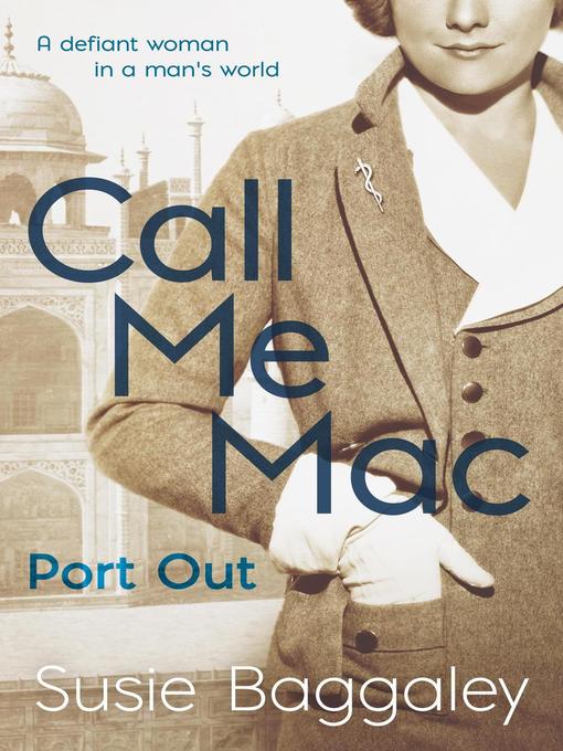 Title details for Call Me Mac--Port Out by Susie Baggaley - Available